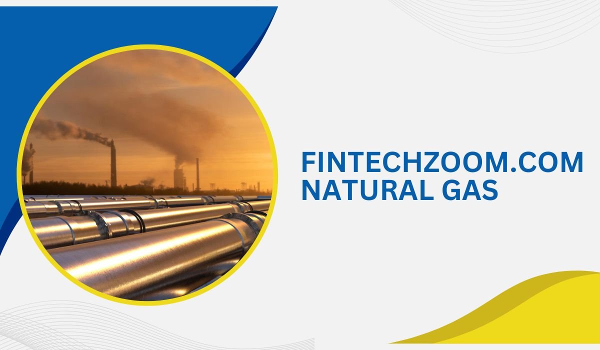 fintechzoom.com natural gas